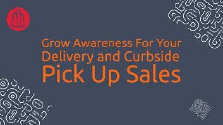 Photo for: Grow Awareness For Your Delivery and Curbside Pick Up Sales