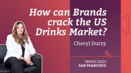 Photo for: How can Brands Crack the US Beverage Market | Cheryl Durzy